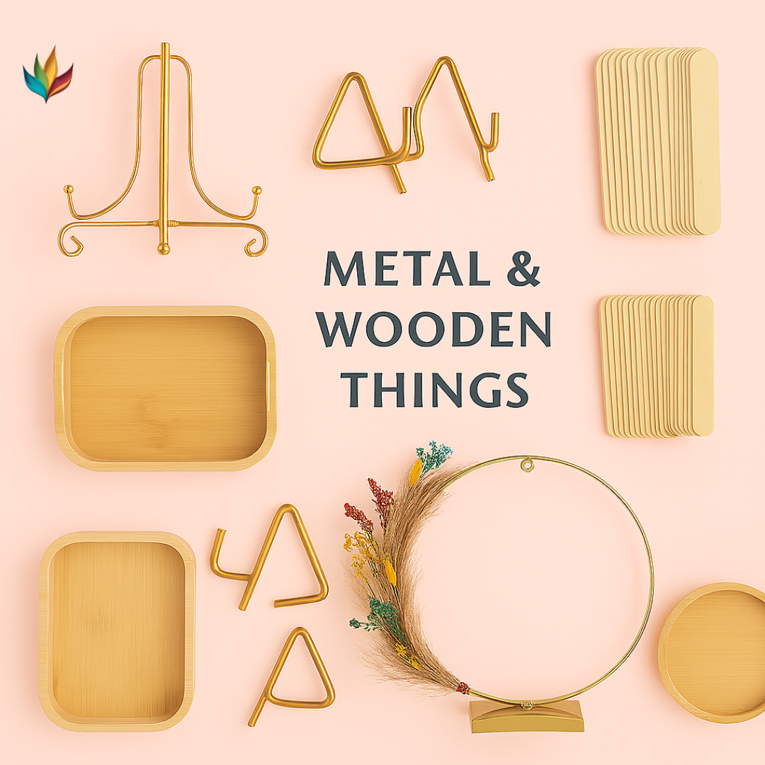 METAL & WOODEN THINGS