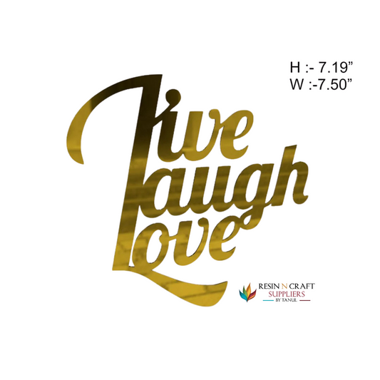 Live Laugh Love Acrylic Cutout