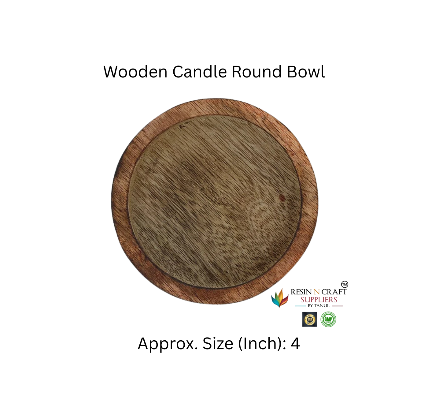 Wooden Candle Round Bowl (4 Inch Approx.)