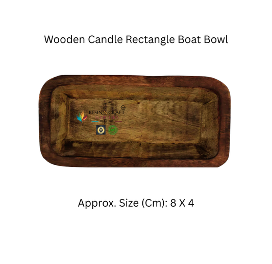 Wooden Candle Rectangle Boat Bowl (8 x 4 cm Approx.)