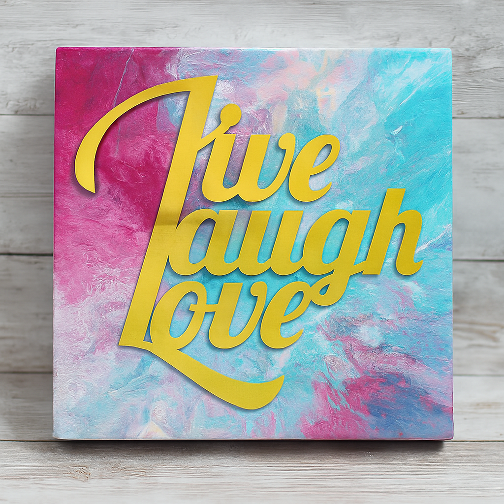 Live Laugh Love Acrylic Cutout