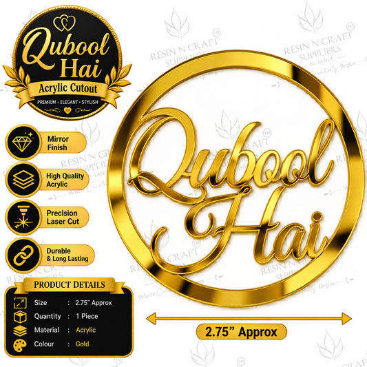 Qubool Hai – Premium Gold Mirror Acrylic Cutout ( 2.75 Inches Approx.)
